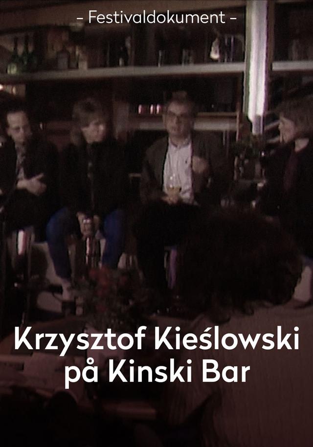 Krzysztof Kieślowski på Kinski Bar